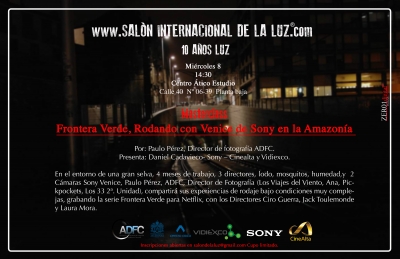 Masterclass - Frontera Verde, Rodando con Venice de Sony en la Amazonía